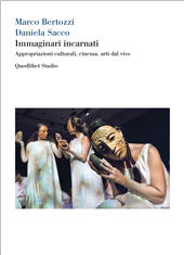 eBook, Immaginari incarnati : appropriazioni culturali, cinema, arti dal vivo, Quodlibet