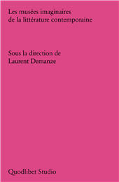 eBook, Les musées imaginaires de la litterature contemporaine, Quodlibet