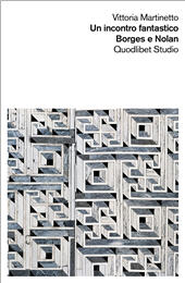 E-book, Un incontro fantastico : Borges e Nolan, Quodlibet