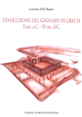 E-book, L'evoluzione del ginnasio in Grecia : (II sec. a.C. - IV sec. d.C.), 