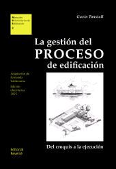 E-book, La gestión del proceso de edificación : Del croquis a la ejecución, Reverte