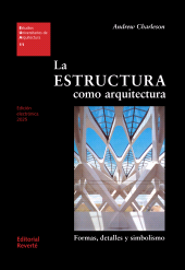 E-book, La estructura como arquitectura : Formas, detalles y simbolismo, Reverte