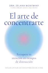 E-book, El arte de concentrarte : Recupera tu atención en tiempos de distracción, Reverte