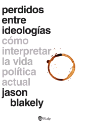 m, Perdidos entre ideologías : Cómo interpretar la vida política actual, Ediciones Rialp