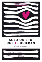 E-book, Solo quiero que te quieran, Ediciones Rialp