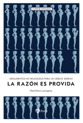 E-book, La razón es provida : Argumentos no religiosos para un debate sereno, Ediciones Rialp