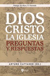 E-book, Dios, Cristo, la Iglesia : Preguntas y respuestas, Ediciones Rialp
