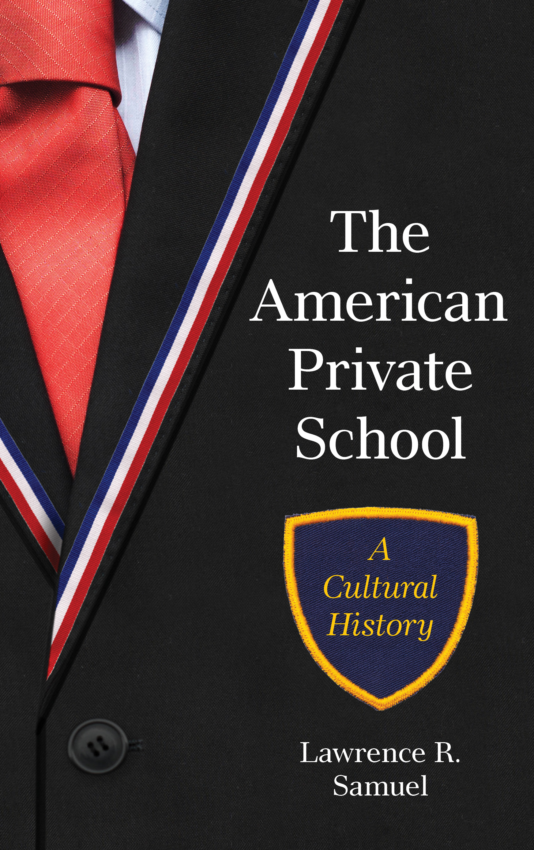 E-book, The American Private School : A Cultural History, Rowman & Littlefield