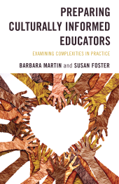 E-book, Preparing Culturally Informed Educators : Examining Complexities in Practice, Rowman & Littlefield