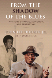 E-book, From the Shadow of the Blues : My Story of Music, Addiction, and Redemption, Rowman & Littlefield