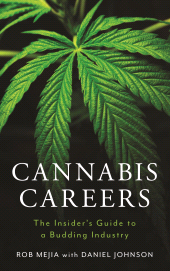 E-book, Cannabis Careers : The Insider's Guide to a Budding Industry, Rowman & Littlefield