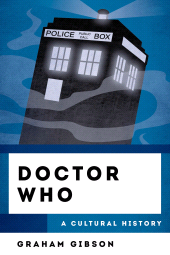eBook, Doctor Who : A Cultural History, Rowman & Littlefield