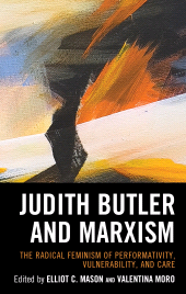 E-book, Judith Butler and Marxism : The Radical Feminism of Performativity, Vulnerability, and Care, Rowman & Littlefield