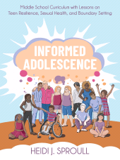 E-book, Informed Adolescence : Middle School Curriculum with Lessons on Teen Resilience, Sexual Health, and Boundary Setting, Rowman & Littlefield