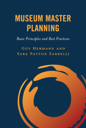 E-book, Museum Master Planning : Basic Principles and Best Practices, Rowman & Littlefield