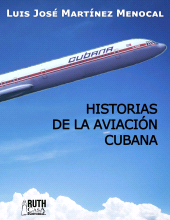 E-book, Historias de la aviación cubana, RUTH Casa Editorial