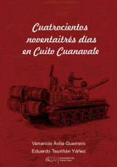 E-book, Cuatrocientos noventaitrés días en Cuito Cuanavale, RUTH Casa Editorial