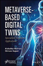 eBook, Metaverse-Based Digital Twins : Specialized Healthcare Applications, Scrivener Publishing