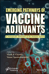 E-book, Emerging Pathways of Vaccine Adjuvants : A Nonspecific Stimulant of the Immune System, Scrivener Publishing