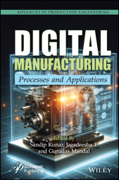 E-book, Digital Manufacturing : Processes and Applications, Scrivener Publishing
