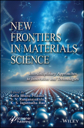E-book, New Frontiers in Materials Science : Interdisciplinary Approaches to Innovation and Technologies, Scrivener Publishing