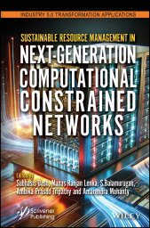 E-book, Sustainable Resource Management in Next-Generation Computational Constrained Networks, Scrivener Publishing