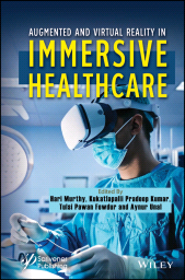 eBook, Augmented and Virtual Reality in Immersive Healthcare, Scrivener Publishing