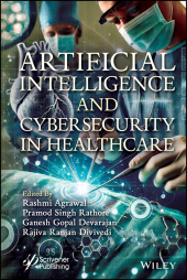 E-book, Artificial Intelligence and Cybersecurity in Healthcare, Scrivener Publishing