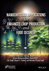 E-book, Nanochitosan Applications for Enhanced Crop Production and Food Security, Scrivener Publishing