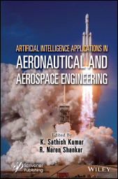 E-book, Artificial Intelligence Applications in Aeronautical and Aerospace Engineering, Scrivener Publishing