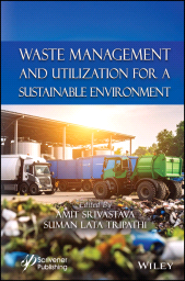 E-book, Waste Management and Utilization for a Sustainable Environment, Scrivener Publishing