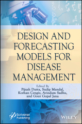 E-book, Design and Forecasting Models for Disease Management, Scrivener Publishing