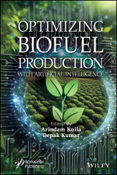 E-book, Optimizing Biofuel Production with Artificial Intelligence, Scrivener Publishing