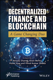 E-book, Decentralized Finance and Blockchain : A Game Changing Duo, Scrivener Publishing