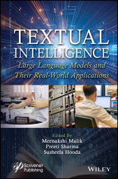 E-book, Textual Intelligence : Large Language Models and Their Real-World Applications, Scrivener Publishing