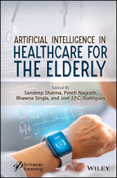 E-book, Artificial Intelligence in Healthcare for the Elderly, Scrivener Publishing