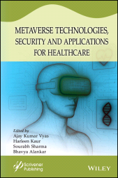 E-book, Metaverse Technologies, Security, and Applications for Healthcare, Scrivener Publishing