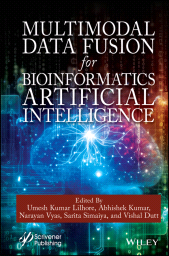E-book, Multimodal Data Fusion for Bioinformatics Artificial Intelligence, Scrivener Publishing