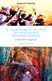E-book, Le façonnement de l'État en postcolonie indianocéanique : L'hybridité malgache, Sépia