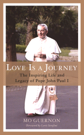E-book, Love Is a Journey : The Inspiring Life and Legacy of Pope John Paul I, Sheed & Ward