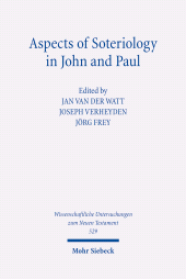 E-book, Aspects of Soteriology in John and Paul, Mohr Siebeck