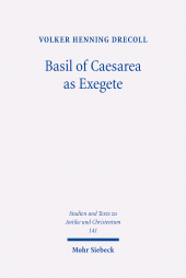 E-book, Basil of Caesarea as Exegete : An Analysis of His Homilies on the Hexaemeron, Mohr Siebeck
