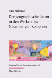 E-book, Der geographische Raum in den Werken des Nikander von Kolophon, Mohr Siebeck