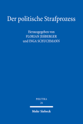 eBook, Der politische Strafprozess : Eine Spurensuche, Mohr Siebeck