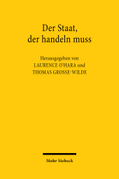 E-book, Der Staat, der handeln muss : Zurechnung bei staatlichem Unterlassen in einer Epoche expandierender Verantwortungen, Mohr Siebeck