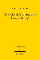 E-book, Die Legitimität strategischer Prozessführung, Mohr Siebeck
