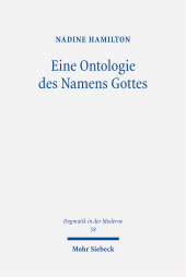 eBook, Eine Ontologie des Namens Gottes : Zur Wiedergewinnung christologischer Grundgedanken, Mohr Siebeck