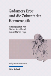 E-book, Gadamers Erbe und die Zukunft der Hermeneutik, Mohr Siebeck