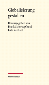 E-book, Globalisierung gestalten : Recht, Wirtschaft und Demokratie in der Europäischen Union (1973-2000). Eine Veröffentlichung aus dem Arbeitskreis für Rechtswissenschaft und Zeitgeschichte an der Akademie der Wissenschaften und der Literatur - Mainz, Mohr Siebeck