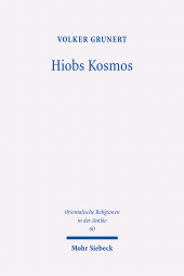 E-book, Hiobs Kosmos : Eine Kontextualisierung im Rahmen spätzeitlicher Krisen- und Leidensbewältigung, Mohr Siebeck